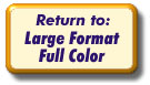 Return to Large Format Full Color Button